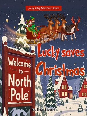 cover image of Lucky saves Christmas
